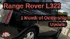 1 Month Of Ownership Of A Range Rover L322 4k