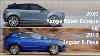 2020 Range Rover Evoque Vs 2019 Jaguar E Pace Technical Comparison