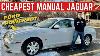 I Bought The Cheapest Jaguar S Type Manual In The Country